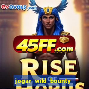 jogar wild bounty showdown demo